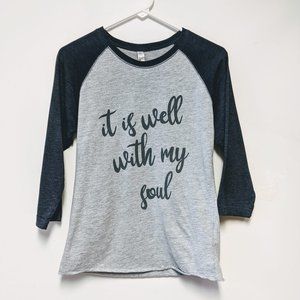 ·It Is Well With My Soul· Christian T-shirt 3\4